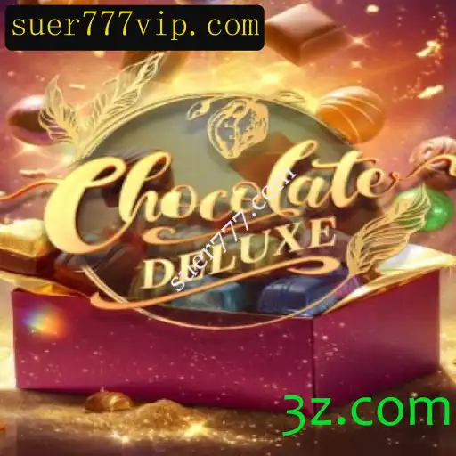 Descubra o Fascinante Mundo de ChocolateDeluxe e as Novidades do Suer777.com